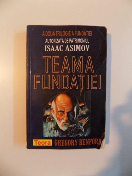 TEAMA FUNDATIEI de GREGORY BENFORD , 2003