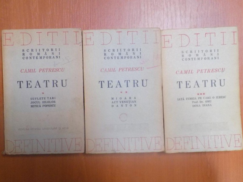 TEATRU , VOL. I - III de CAMIL PETRESCU , 1946