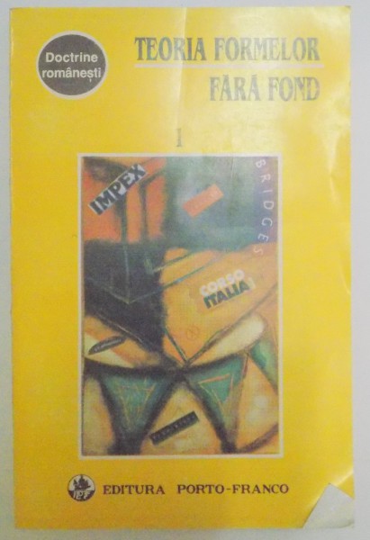 TEORIA FORMELOR FARA FOND , ANTOLOGIE , PREFATA , NOTE de M. UNGHEANU , 1996