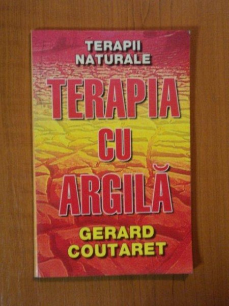 TERAPIA CU ARGILA de GERARD COUTARET
