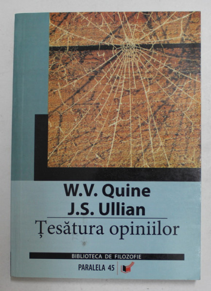TESATURA OPINIILOR de W.V. QUINE si J.S. ULLIAN , 2007 *PREZINTA SUBLINIERI IN TEXT