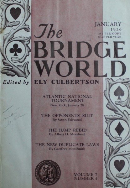 THE BRIDGE WORLD , edited by ELY CULBERTSON , COLECTIA REVISTEI PE ANUL 1936