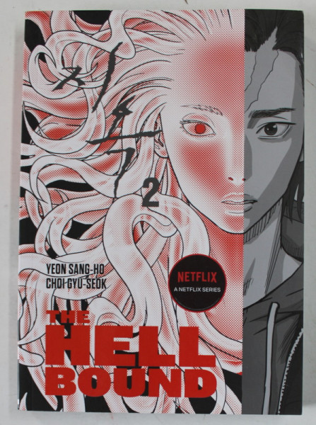 THE HELL BOUND ,  No.2 by YEONG SANG - HO and CHOI GYU - SEDK , 2022, BENZI DESENATE *