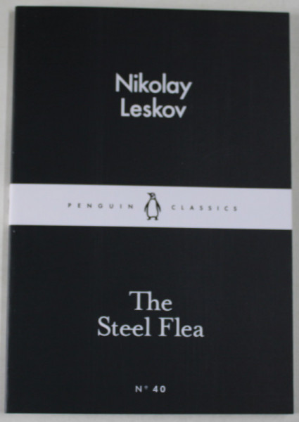 THE STEEL FLEA by NIKOLAY LESKOV , 2015
