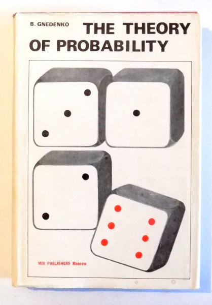 THE THEORY OF PROBABILITY by B. GNEDENKO , 1976