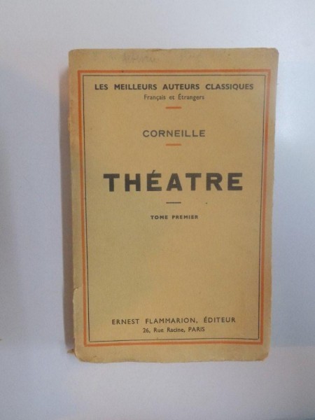 THEATRE par CORNEILLE, TOME PREMIER