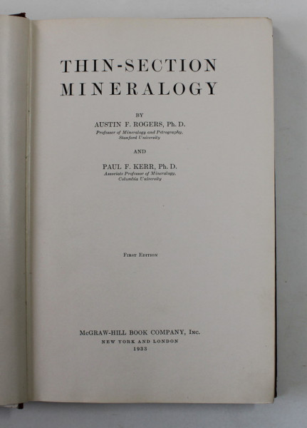 THIN - SECTION MINERALOGY by AUSTIN ROGEERS and PAUL F. KERR , 1933