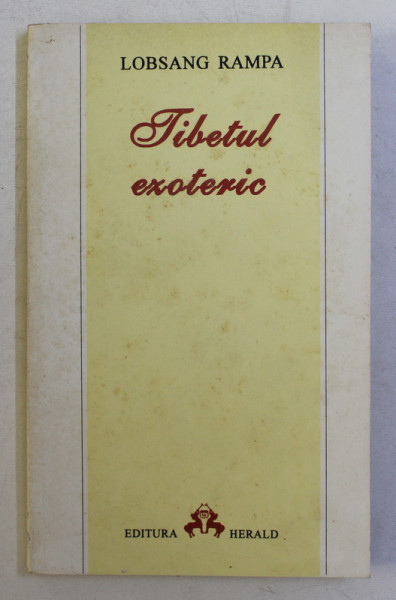 TIBETUL EZOTERIC de LOBSANG RAMPA