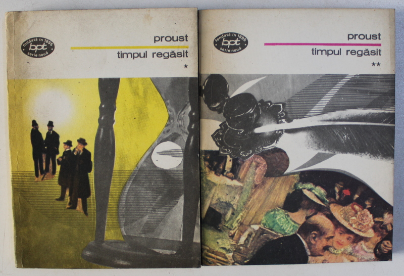 TIMPUL REGASIT , VOLUMELE I - II de MARCEL PROUST , 1977