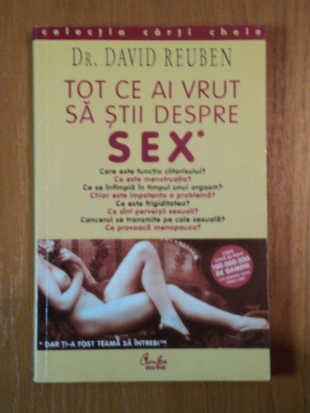 TOT CE AI VRUT SA STII DESPRE SEX de DR DAVID REUBEN , PREZINTA HALOURI DE APA