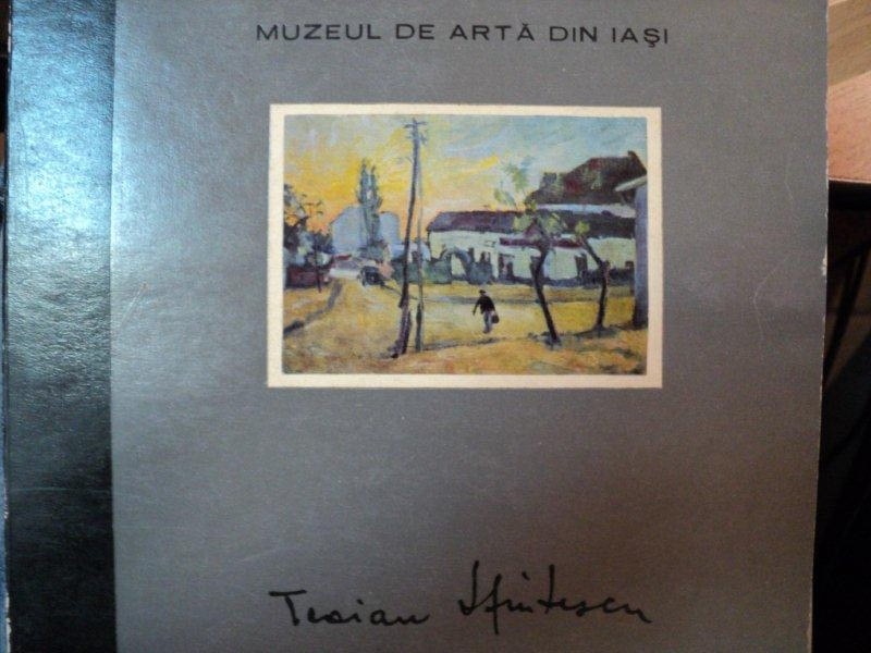 TRAIAN SFINTESCU 1905-1959  EXPOZITIE COMEMORATIVA, GRAFICA/ PICTURA   - VIRGINIA VASILOVICI