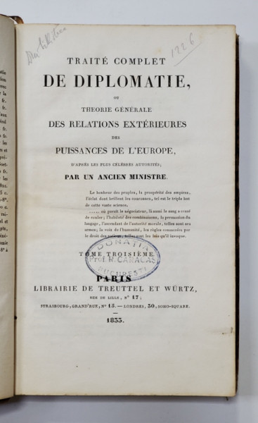 TRAITE COMPLET DE DIPLOMATIE....par UN ANCIEN MINISTRE , VOLUMUL III , 1833