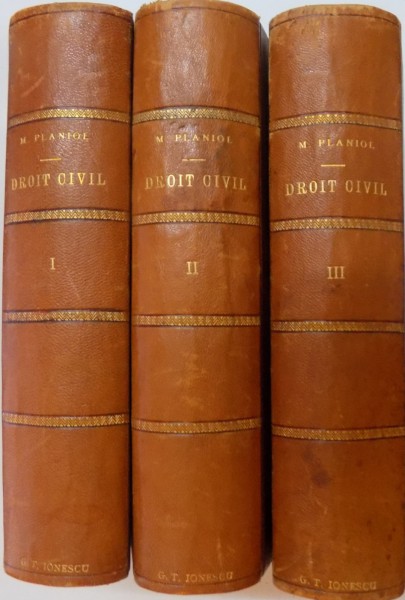 TRAITE ELEMENTAIRE DE DROIT CIVIL par MARCEL PLANIOL , VOL I - III , 1909-1913
