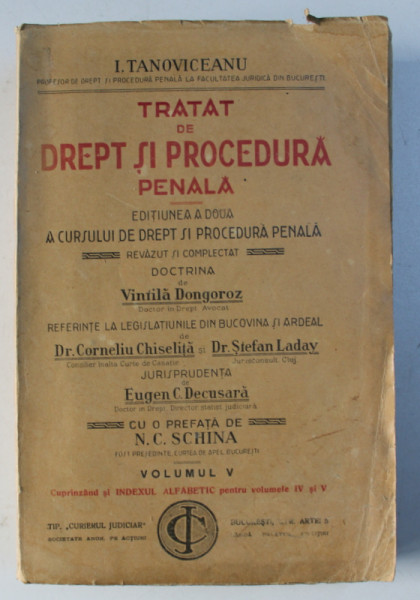 TRATAT DE DREPT SI PROCEDURA PENALA , EDITIUNEA A II-A A CURSULUI DE DREPT SI PROCEDURA PENALA , VOL V de I. TANOVICEANU