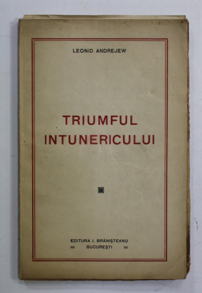 TRIUMFUL INTUNERICULUI de LEONID ANDREJEW , EDITIE INTERBELICA