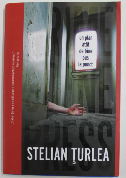 UN PLAN ATAT DE BINE PUS LA PUNCT de STELIAN TURLEA , 2018 / DEDICATIE