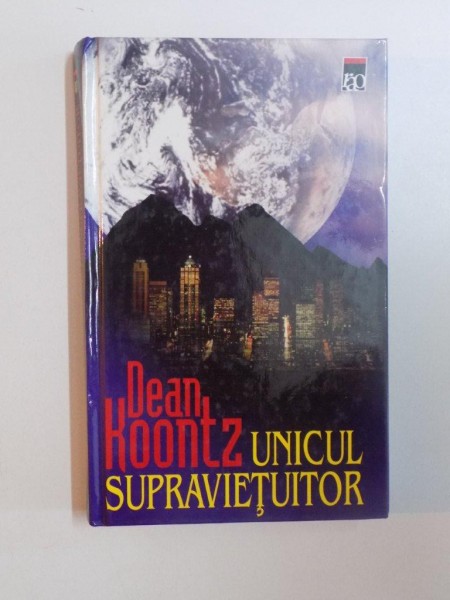 UNICUL SUPRAVIETUITOR  de DEAN KOONTZ, 2000