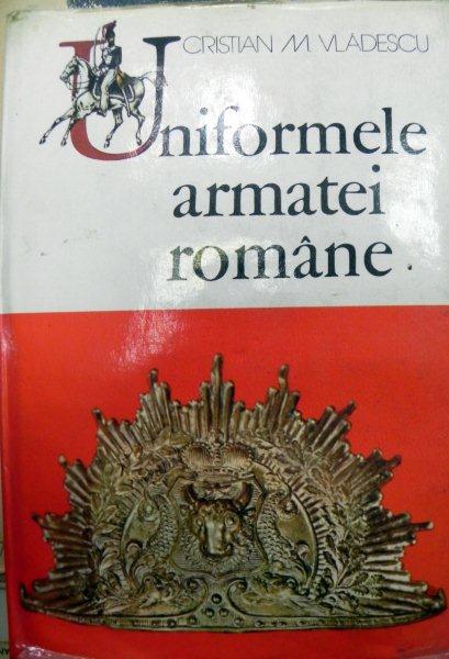 Uniformele armatei romane  Cristian M.Vladescu  1977