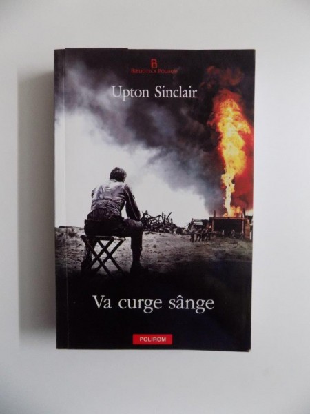 VA CURGE SANGE de UPTON SINCLAIR , 2010