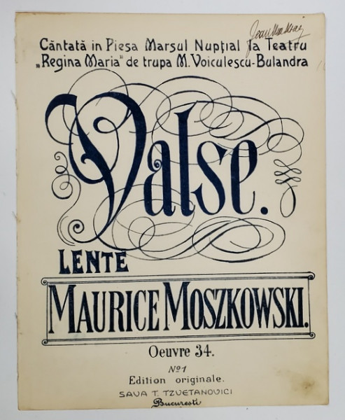VALSE  LENTE par MAURICE MOSKOWSKI , EDITIE DE INCEPUT DE SECOL XX, PARTITURA