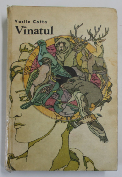 VANATUL , CUNOASTEREA , OCROTIRE SI RECOLTARE de VASILE COTTA , 1982