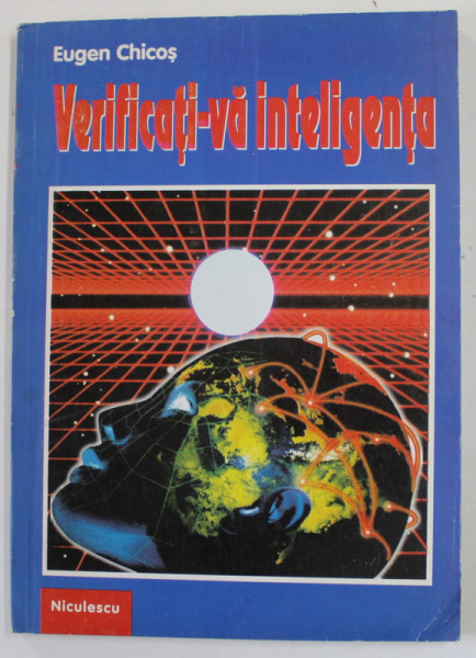 VERIFICATI - VA INTELIGENTA de EUGEN CHICOS , 1997
