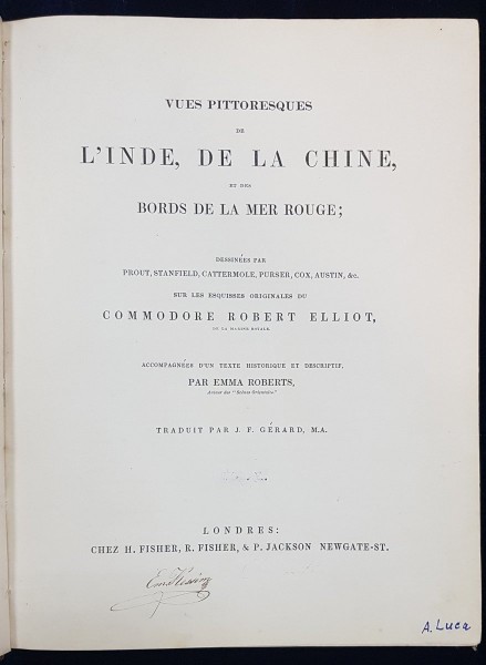 VUES PITTORESQUES DE L'INDE, DE LA CHINE ET DES BORDS DE LA MER ROUGE traduit par J. F. GERARD - LONDRA, 1835