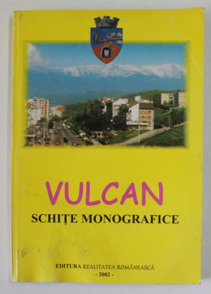 VULCAN , SCHITE MONOGRAFICE , coordonatori PETRU HODOR si MIRCEA BARON , 2003 , PREZINTA PETE SI HALOURI DE APA , URME DE UZURA