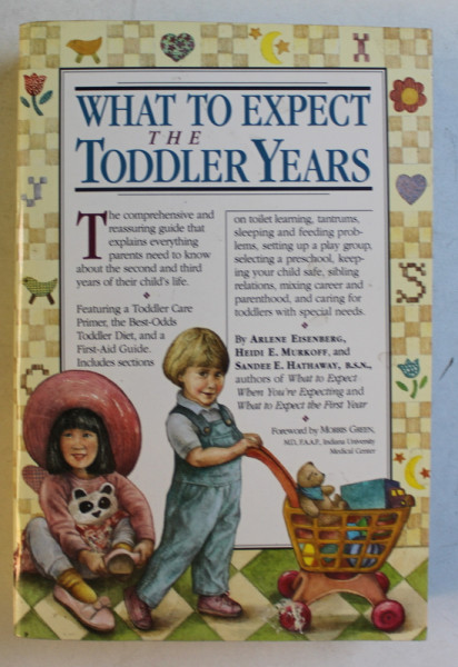 WHAT TO EXPECT  - THE TODDLER YEARS  by ARLENE EISENBERG ...SANDEE E . HATHAWAY , 1994