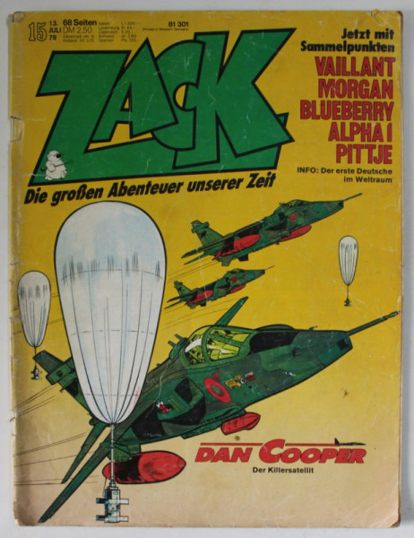 ZACK , DIE GROSEN ABENTEUER UNSER ZEIT , REVISTA DE BENZI DESENATE PENTRU COPII , IN LIMBA  GERMANA  no. 15 , 13 JULI , 1978