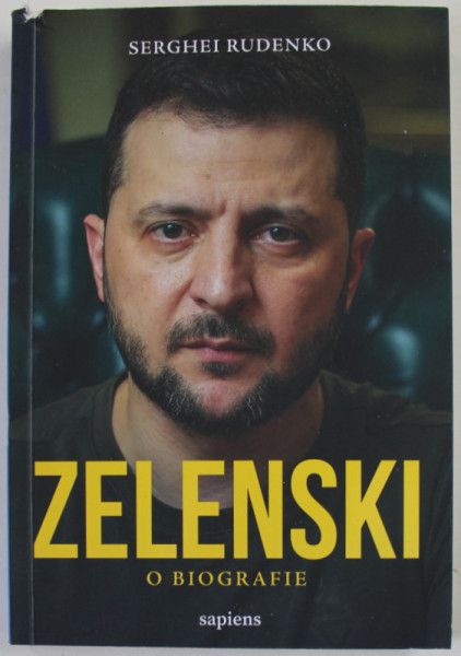ZELENSKI , O BIOGRAFIE de SERGHEI RUDENKO , 2022