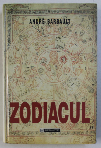 ZODIACUL de ANDRE BARBAULT , 1995 , COPERTA FATA USOR UZATA